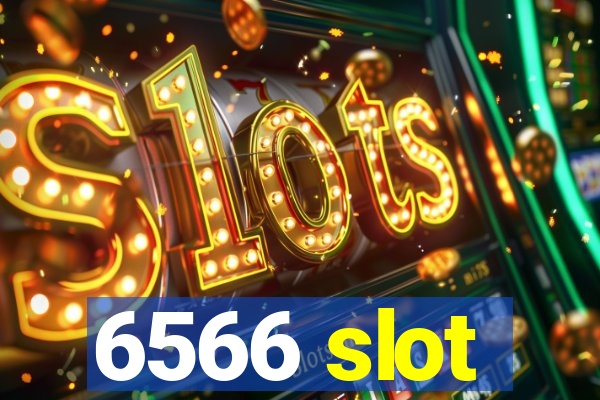 6566 slot